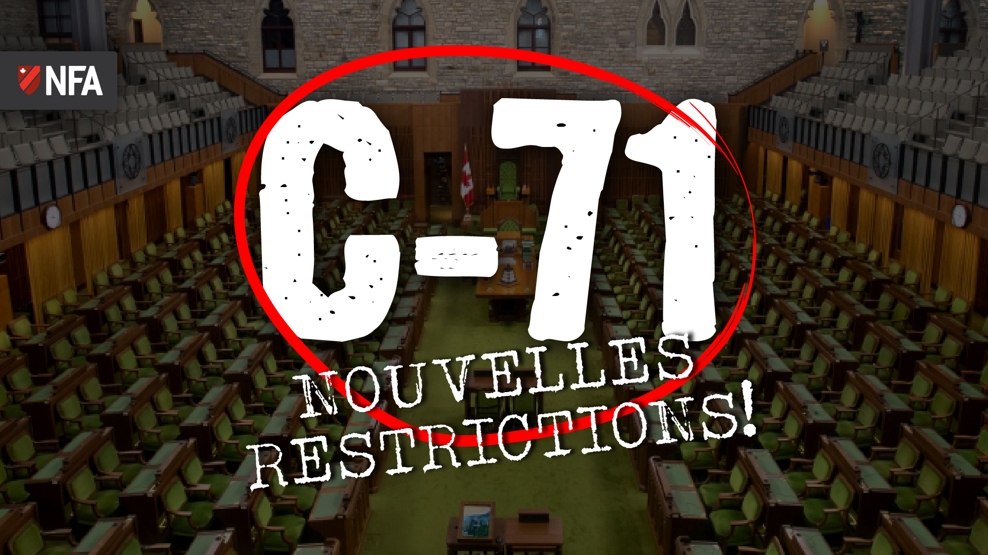 C-71 Nouvelles Restrictions!