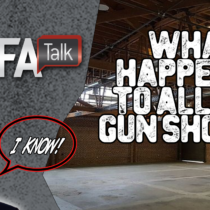 NFA Talk S3E10 - What Happened To All The Gun Shows?