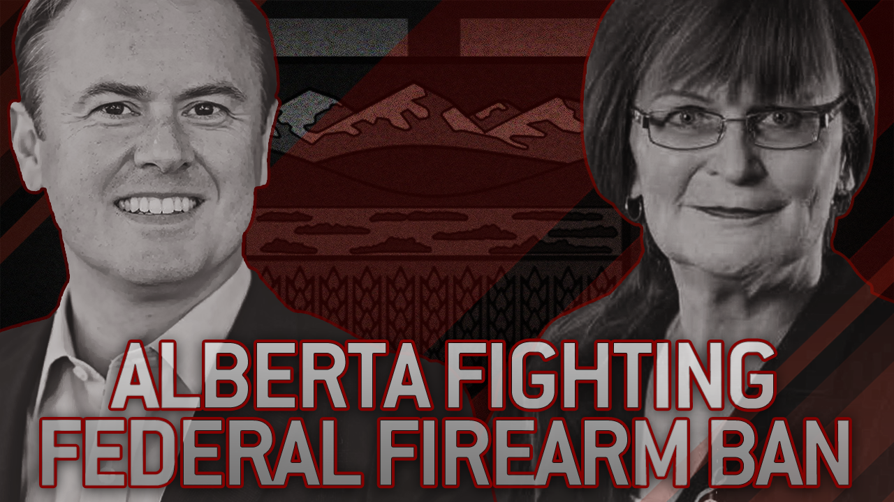 Alberta Challenging The Federal Firearms Ban