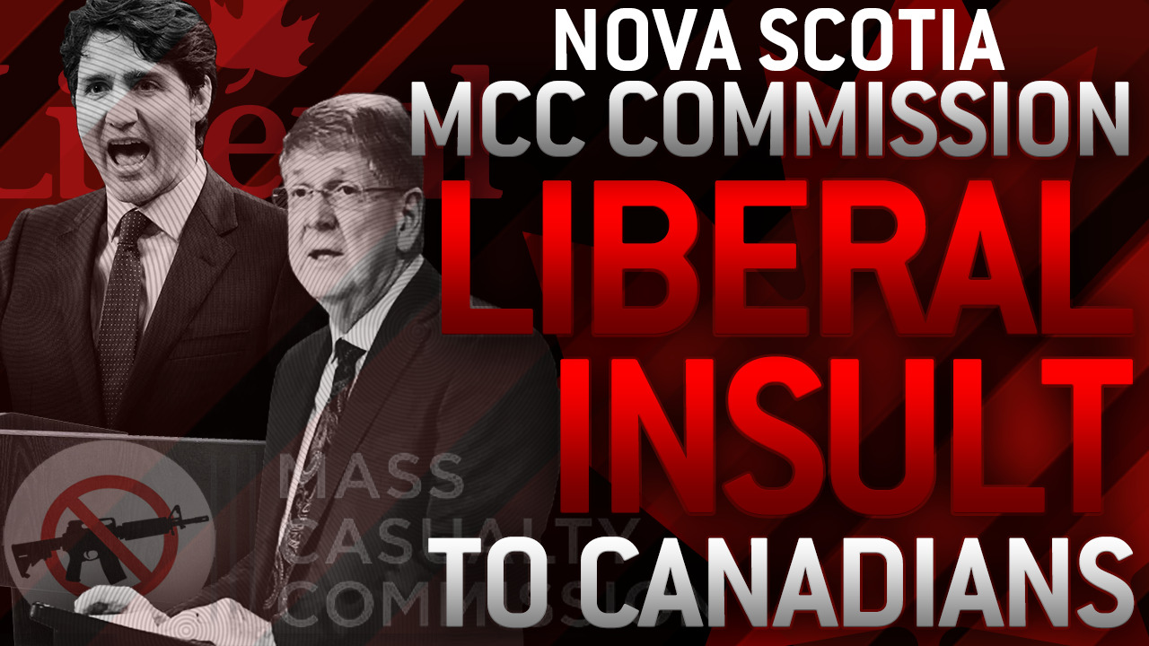 Nova Scotia Commission Liberal Insult to Canadians